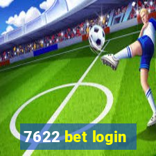 7622 bet login